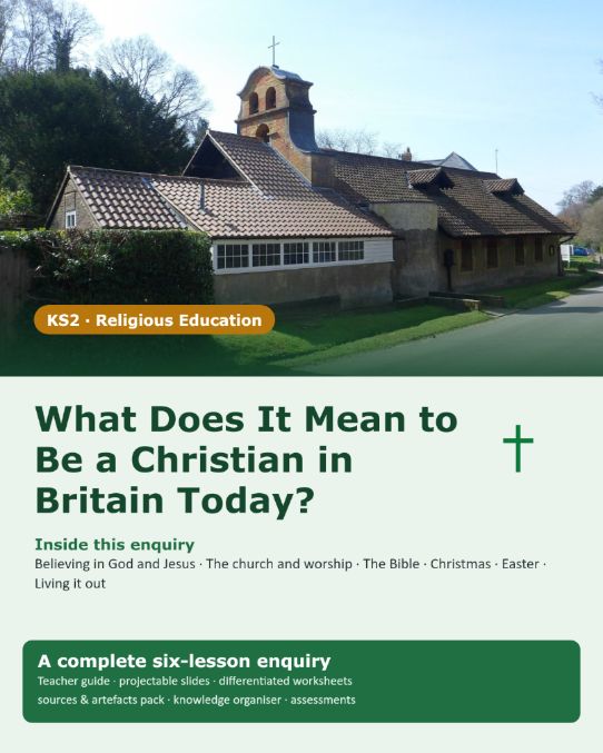 What Does It Mean to Be a Christian in Britain Today | KS2 RE Unit
