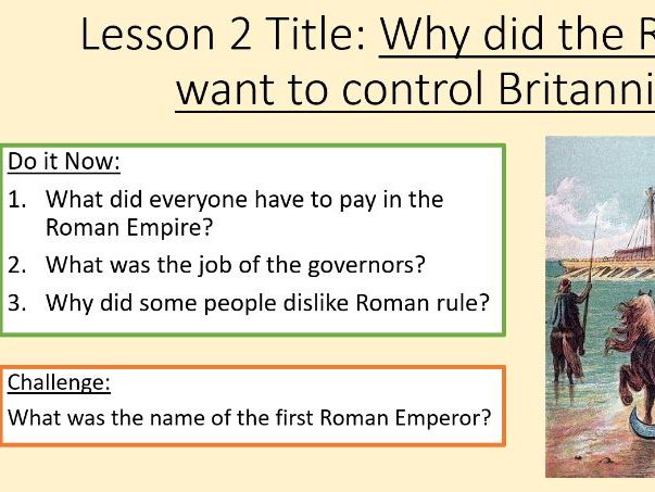 KS3 The Romans L2 - Why did Rome want Britain?