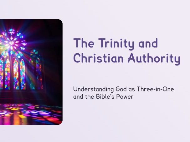 RE - Year 7 - The Trinity and Christian Authority (PPT + Worksheet)