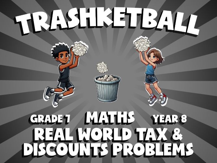 Real World Tax & Discounts Problems TRASHKETBALL Maths Game | No-Prep Year 8 Review Activity