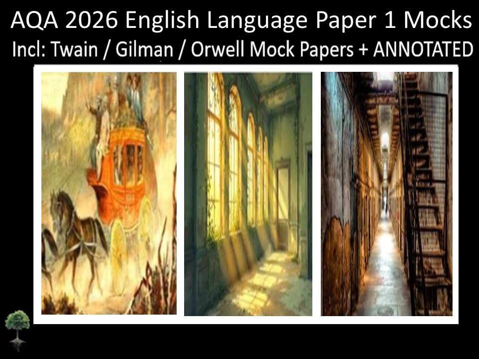 Three AQA 2026 English Language Paper 1 Mocks | ANNOTATED