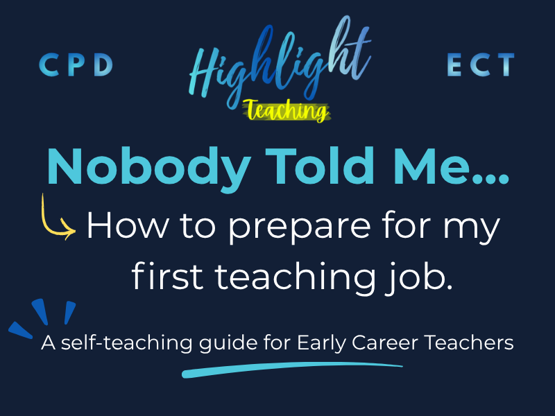 Nobody Told Me...First teaching job CPD