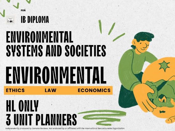 IB ESS Complete HL Lenses Topic Environmental Ethics, Law, and Economics Bundle – 3 Unit Planners