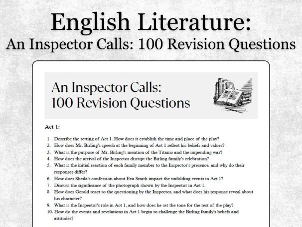 An Inspector Calls: 100 Revision Questions for GCSE