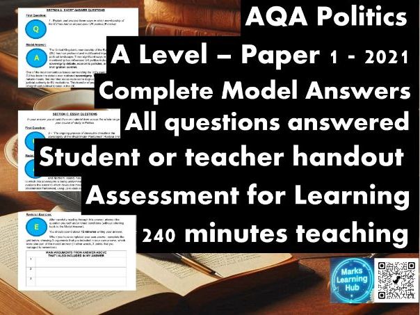 AQA A Level Politics Model Answers - Full Papers - Paper 1 - 2021 - Student/Teacher Handout