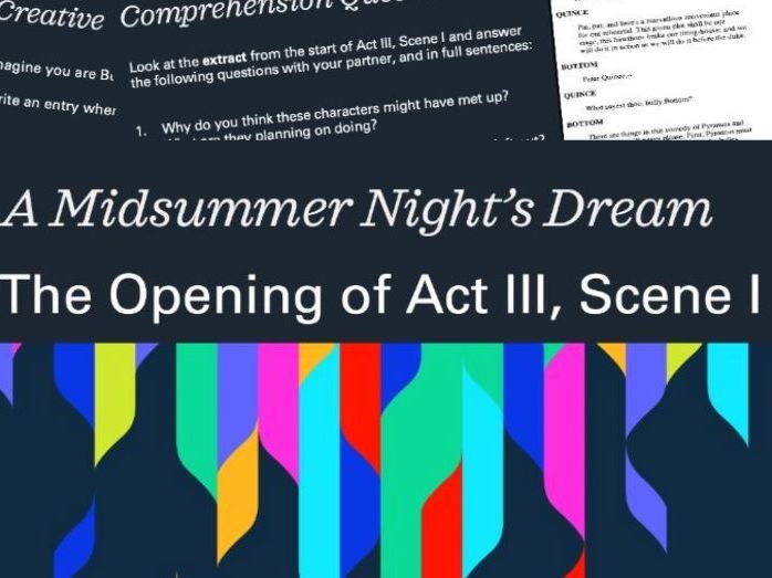 Opening of Act 3, Scene 1 of A Midsummer Night's Dream