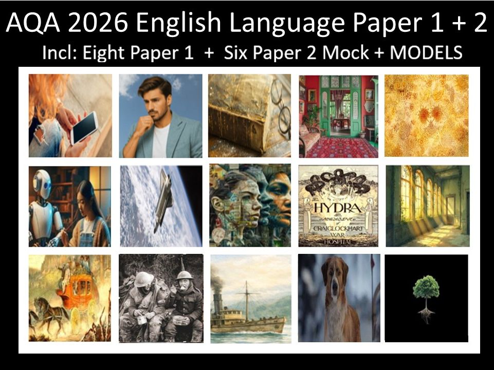 Fourteen AQA 2026 English Language Paper 1+ 2 Mocks + Models