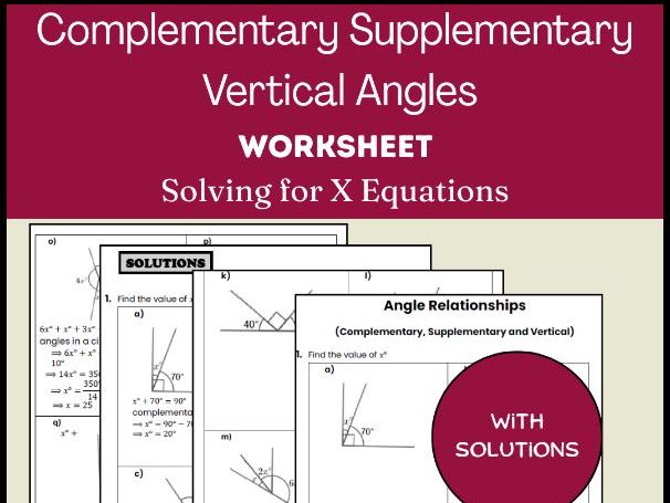 Complementary Supplementary Vertical Angles Worksheet | Solving for X Equations