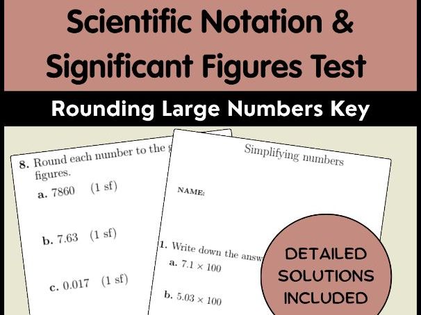 Scientific Notation & Significant Figures Test | Rounding Large Numbers Key