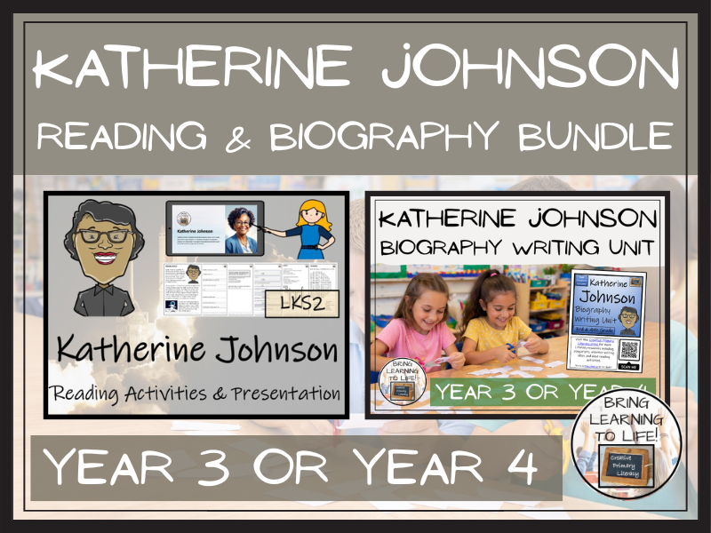 Katherine Johnson Reading Comprehension & Biography Bundle | LKS2