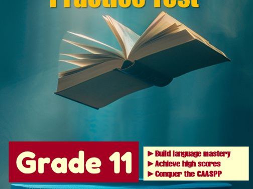 California CAASPP English Proficiency Practice Test for Grade 11