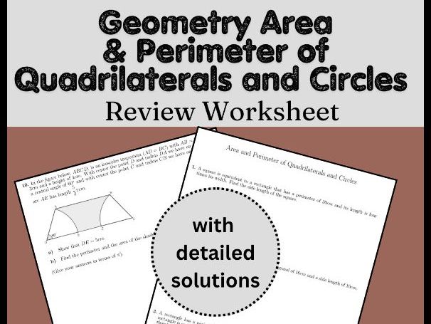 Geometry Area & Perimeter of Quadrilaterals and Circles | Review Worksheet