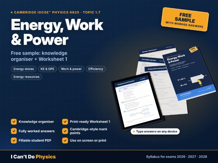 FREE IGCSE Physics 0625 Energy, Work & Power Worksheet Sample