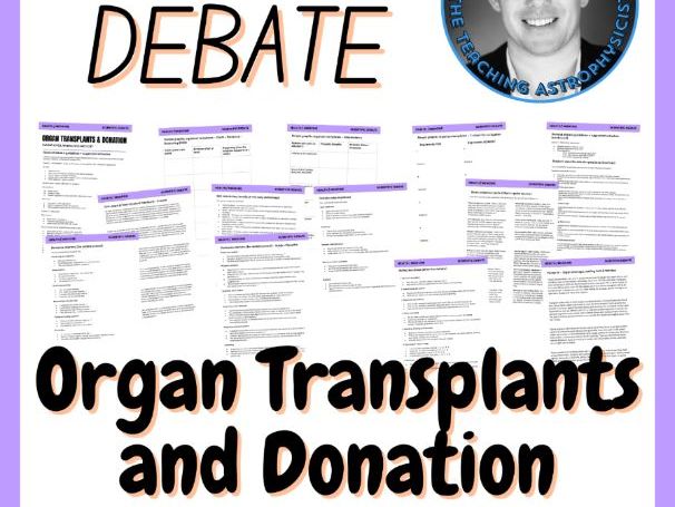 Organ Transplants and Donation | Scientific Debate Set | Middle / High School