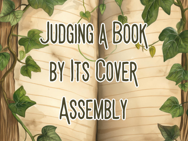 Judging A Book By Its Cover  – A Powerful Assembly on Avoiding Assumptions