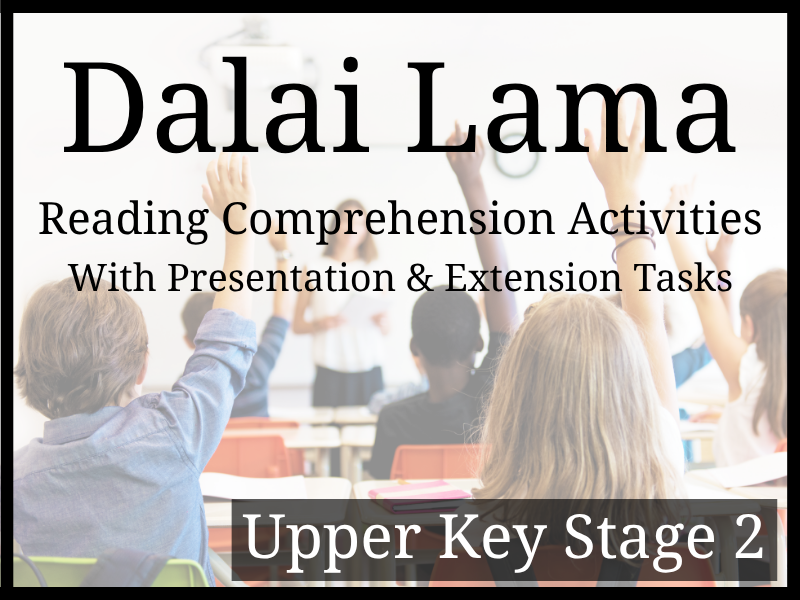Dalai Lama Reading Comprehension Activities | Year 5 & Year 6 | UKS2