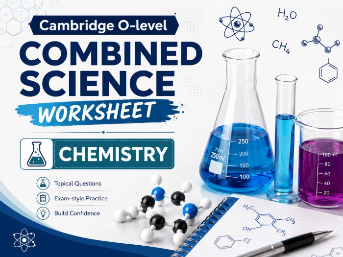 Cambridge Combined Science Topical Worksheets + Answers - Chemistry