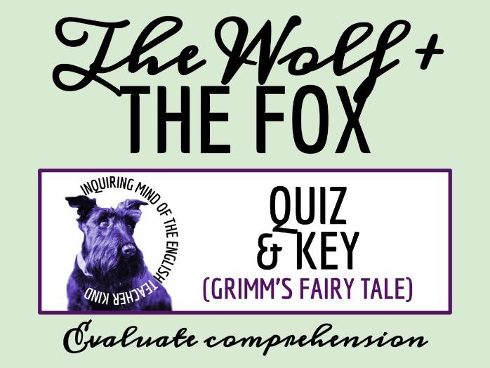 "The Wolf and the Fox" Quiz and Answer Key | Grimm's Fairy Tale Reading Assessment
