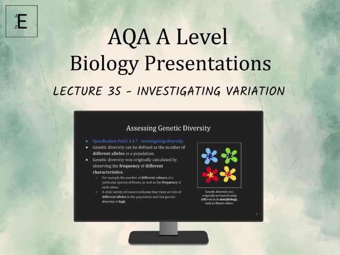 AQA A Level Biology Lecture 35 - Investigating Variation