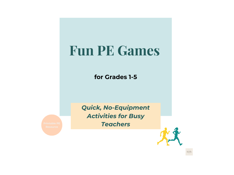 5 No-Equipment PE Games (Grades 1–5)