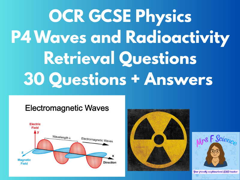 OCR GCSE Physics P4 Waves & Radioactivity Retrieval | 30 Questions + Answers