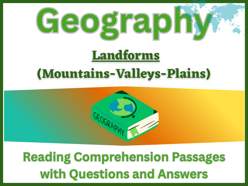 Landforms (Mountains-Valleys-Plains) - Reading Comprehension Passages and Questions worksheet