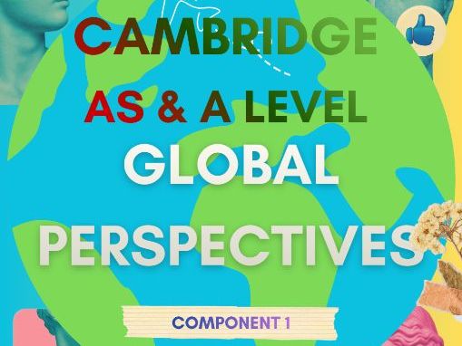 CIE AS & A level Global Perspectives & Research 9239 Component 1 Written Exam Master Revision Guide
