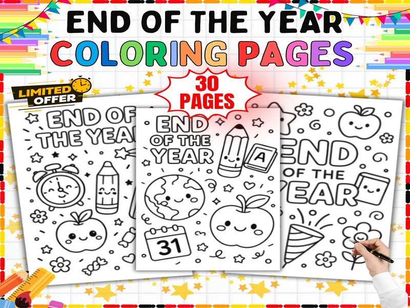 Last Day of School Coloring Sheets | 30 Pages | Year End Classroom Activity