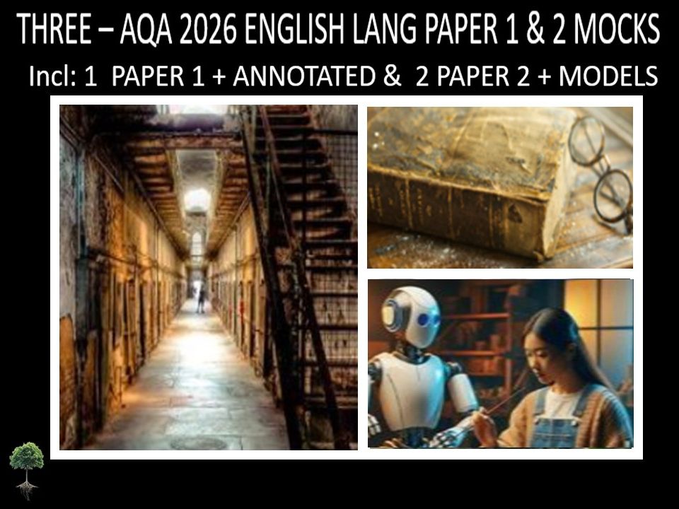 THREE - AQA PAPER 1 & 2 | 2026 FULL MOCKS | ANNOTATED | MODELS
