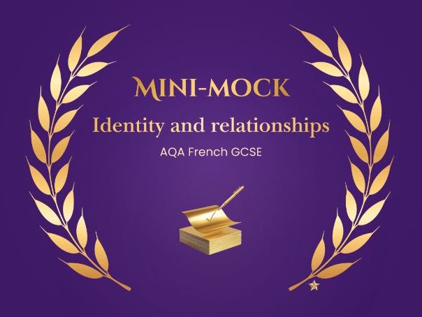 Identity and relationships with others – Mini-mock – AQA French GCSE