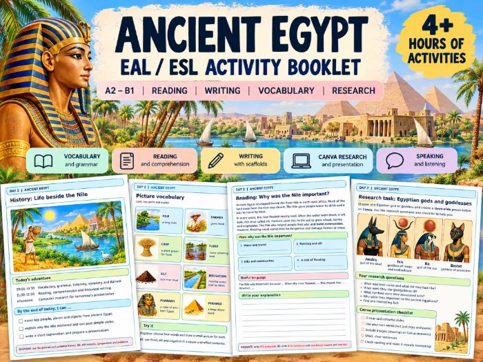 Ancient Egypt Activity Booklet | EAL ESL A2–B1 | KS3 History Reading, Writing & Canva Task