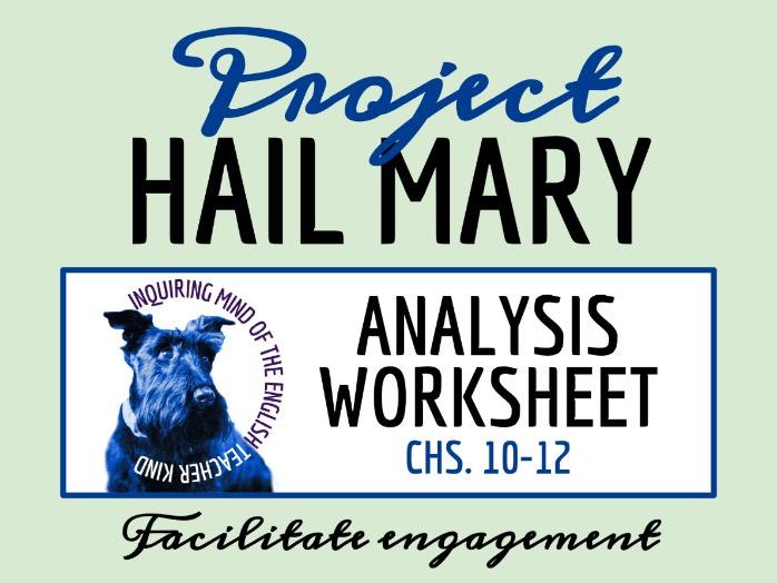 Project Hail Mary by Andy Weir Chapters 10, 11, and 12 Close Reading Analysis Worksheet