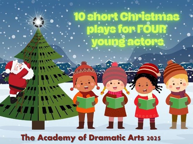 NEW! 10 Fun Short Christmas Plays for FOUR Young Actors