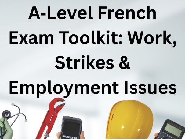 Mastering French A‑Level: Work, Strikes & Unemployment