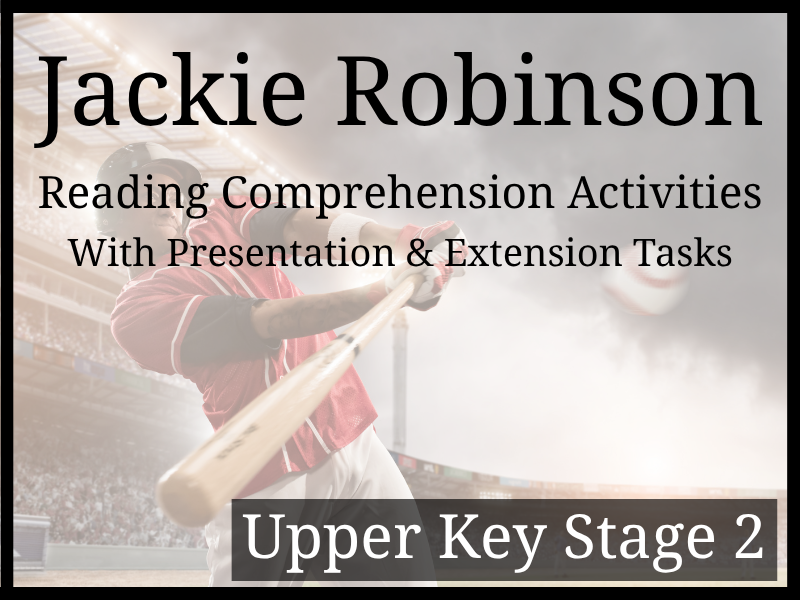 Jackie Robinson Reading Comprehension Activities | Year 5 & Year 6 | UKS2