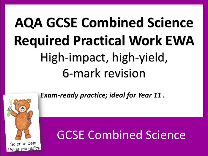 AQA GCSE Combined Science Required Practical Work 6-Mark EWA Question Boosters x 43