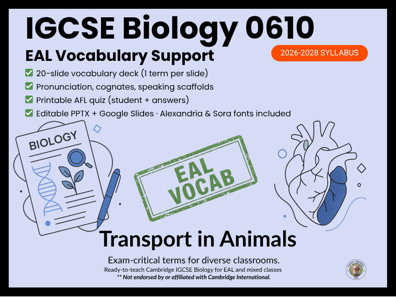 IGCSE Biology 0610 Transport in Animals EAL Vocabulary Lesson