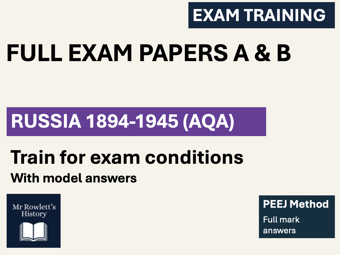 AQA GCSE History Russia 1894-1945: Practice Papers A & B Bundle | Full Papers (Q1–6) | PEEJ Method