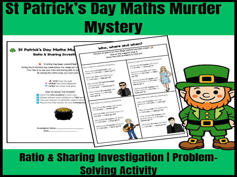 St Patrick’s Day Maths Murder Mystery – Ratio & Sharing Investigation