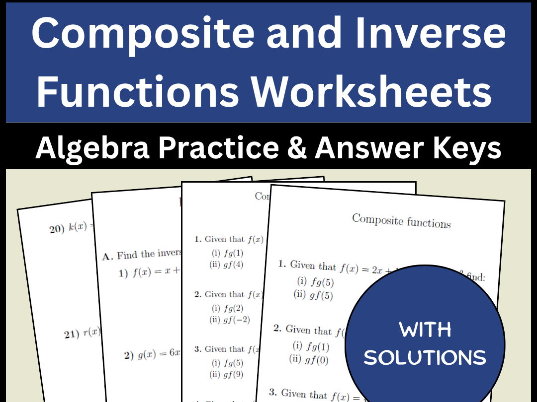 Composite and Inverse Functions Worksheets Algebra Practice & Answer Keys