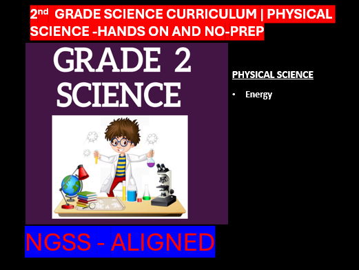 Grade 2 Science Curriculum Physical Science | Hands-on and No-prep-NGSS