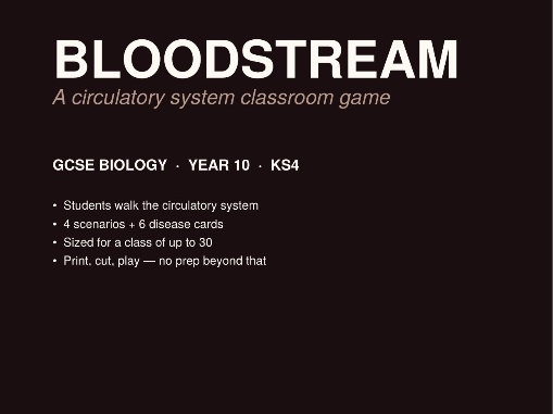 Bloodstream: GCSE Circulatory System Classroom Game | 4 Scenarios + Disease Cards