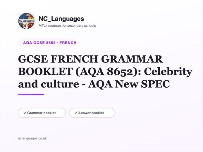 GCSE FRENCH GRAMMAR BOOKLET (AQA 8652): Celebrity and culture - AQA New SPEC