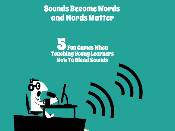 Sounds Become Words