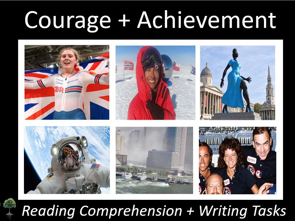 Courage + Achievement: Reading Comprehension + Writing Tasks