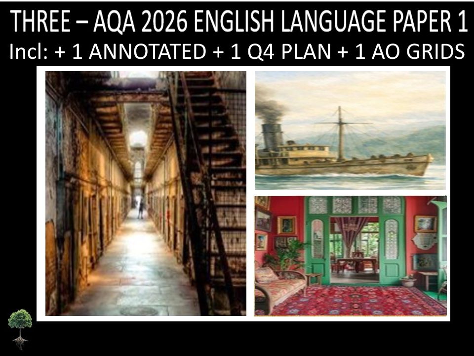 THREE - AQA PAPER 1 | 2026 FULL MOCKS | ANNOTATED | Q4 PLAN | AO GRIDS