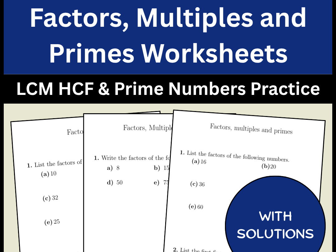 Factors, Multiples and Primes Worksheets LCM HCF & Prime Numbers Practice