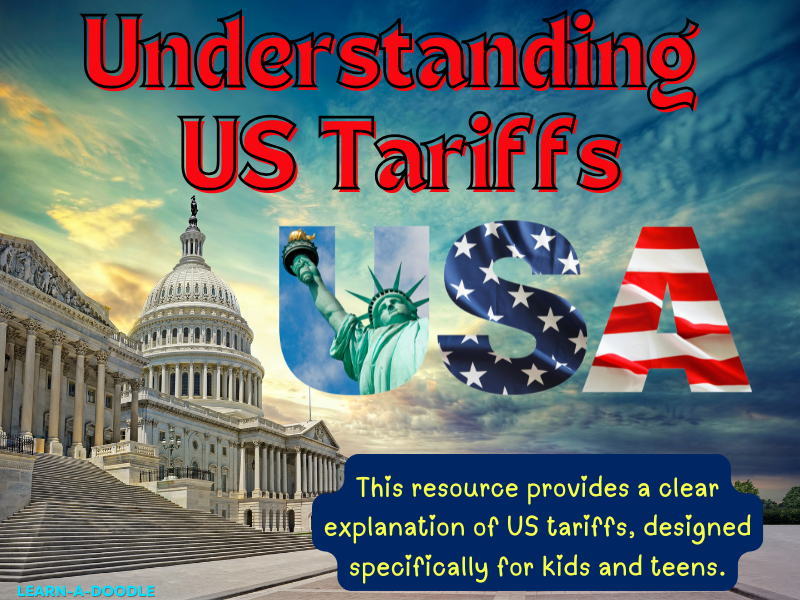 Understanding US Tariffs: A Simple Guide for Kids and Teens