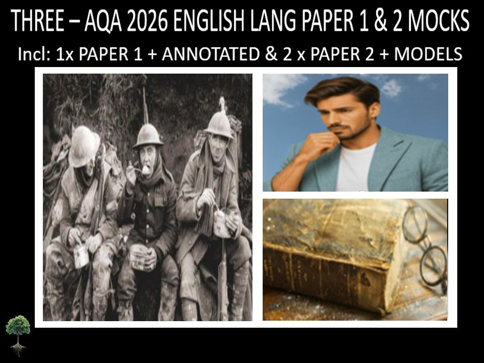 THREE  - AQA PAPER 1 & 2  | 2026 FULL MOCKS | ANNOTATED | MODELS