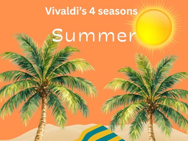 Vivaldi's Four Seasons - summer music unit